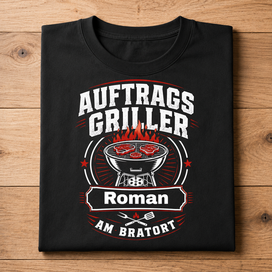 Auftragsgriller am Bratort - Personalisierbares T-Shirt